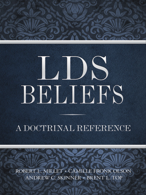 Title details for LDS Beliefs by Robert L. Millet - Available